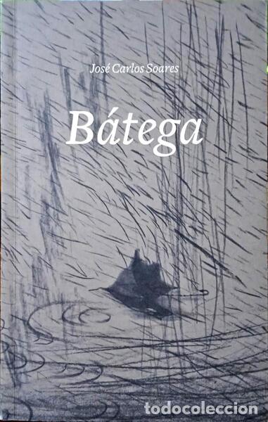 Libros: SOARES. (Jos&eacute; Carlos) - B&Aacute;TEGA. - Foto 1