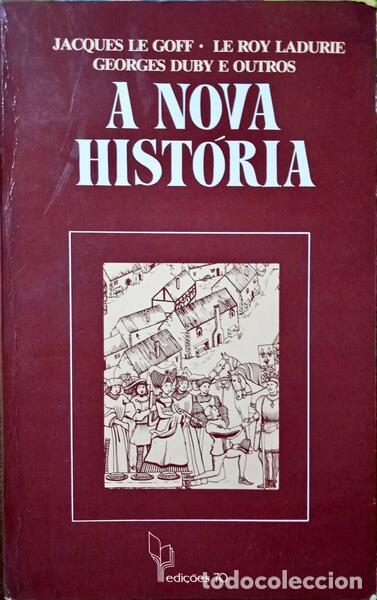 Libros: LE GOFF. (Jacques) e outros. - A NOVA HIST&Oacute;RIA. [EDI&Ccedil;&Atilde;O DE 1983] - Foto 1
