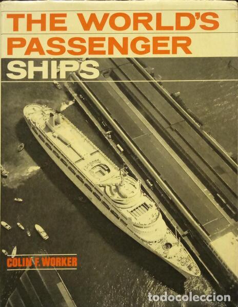 Libros: WORKER. (Colin F.) - THE WORLDS PASSENGER SHIPS. - Foto 1