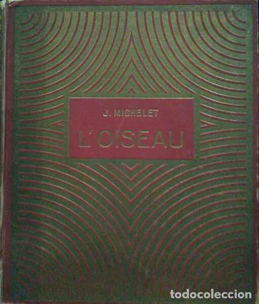 Libros: MICHELET. (Jules) - L&#39;OISEAU. - Foto 1