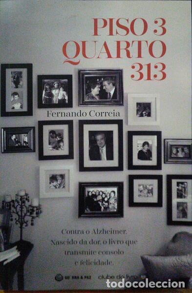 Libros: CORREIA. (Fernando) - PISO 3, QUARTO 313. - Foto 1