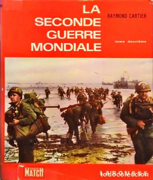 Libros: CARTIER. (Raymond) - LA SECONDE GUERRE MONDIALE. [2 VOLS.] - Foto 2