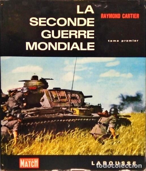 Libros: CARTIER. (Raymond) - LA SECONDE GUERRE MONDIALE. [2 VOLS.] - Foto 1