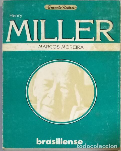 Libros: MOREIRA. (Marcos) - HENRY MILLER. - Foto 1