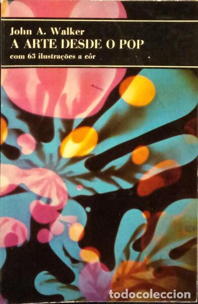 Libros: WALKER. (John A.) - A ARTE DESDE O POP. - Foto 1