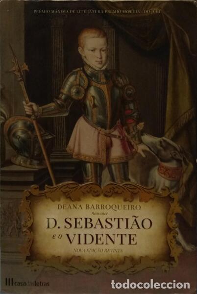 Libros: BARROQUEIRO. (Deana) - D. SEBASTI&Atilde;O E O VIDENTE. [1.&ordf; EDI&Ccedil;&Atilde;O] - Foto 1