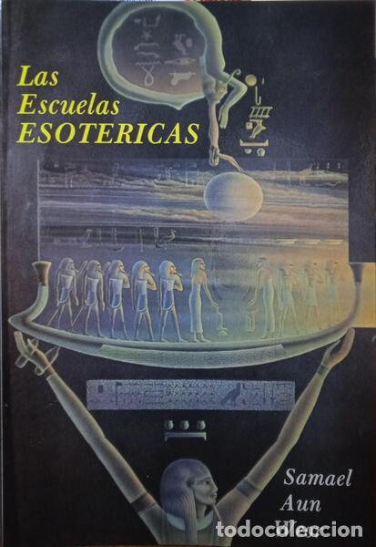 Libros: SAMAEL AUN WEOR. - LAS ESCUELAS ESOTERICAS. - Foto 1
