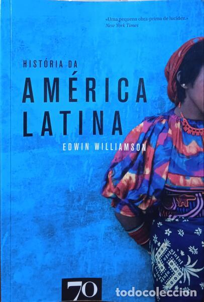 Libros: WILLIAMSON. (Edwin) - HIST&Oacute;RIA DA AM&Eacute;RICA LATINA. - Foto 1
