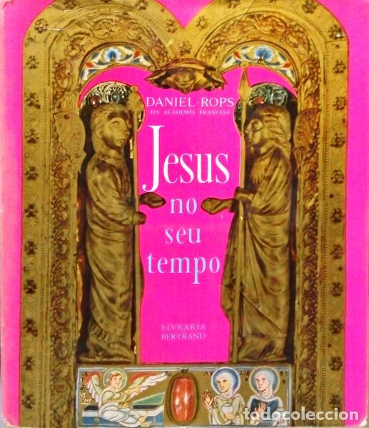 Libros: DANIEL-ROPS. - JESUS NO SEU TEMPO. - Foto 1