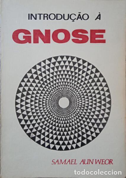 Libros: SAMAEL AUN WEOR. - INTRODU&Ccedil;&Atilde;O &Agrave; GNOSE. - Foto 1