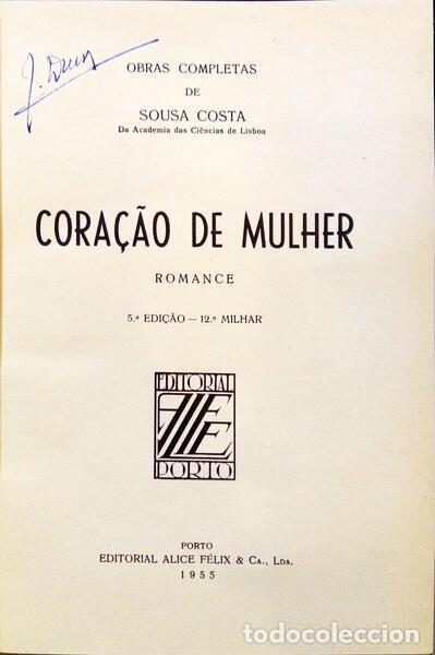 Libros: SOUSA COSTA. (Alberto M&aacute;rio de) - CORA&Ccedil;&Atilde;O DE MULHER. - Foto 1