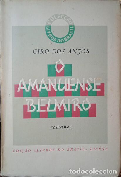 Libros: ANJOS. (Ciro dos) - O AMANUENSE BELMIRO. - Foto 1