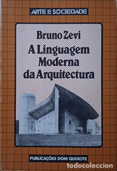 Libros: ZEVI. (Bruno) - A LINGUAGEM MODERNA DA ARQUITECTURA. - Foto 1