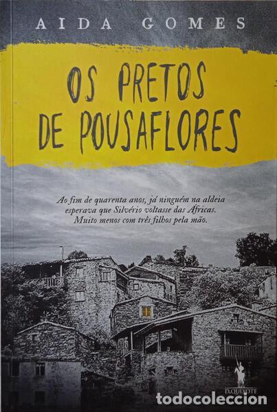 Libros: GOMES. (Aida) - OS PRETOS DE POUSAFLORES. - Foto 1