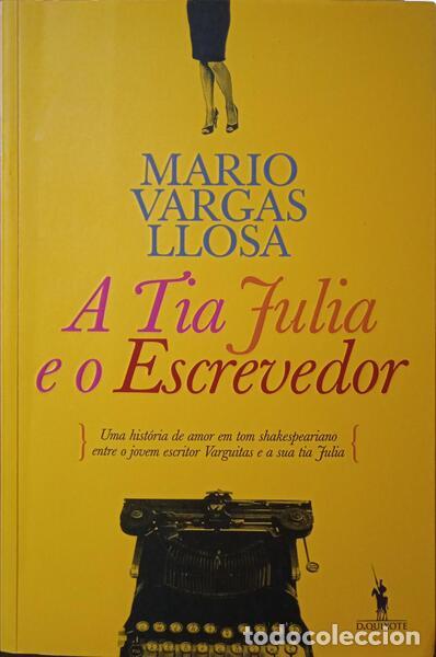 Libros: VARGAS LLOSA. (Mario) - A TIA JULIA E O ESCREVEDOR. - Foto 1