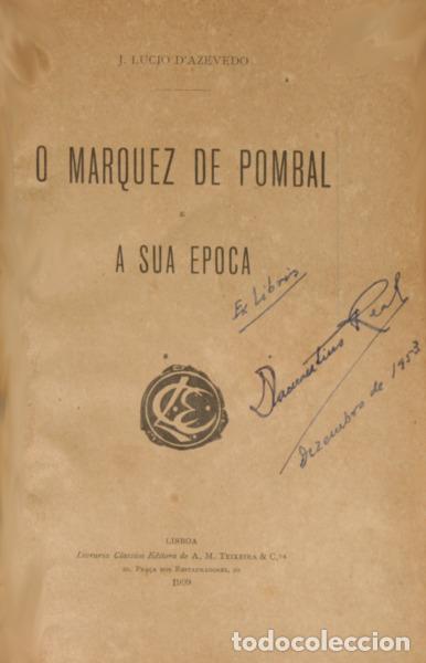 Libros: AZEVEDO. (Jo&atilde;o L&uacute;cio de) - O MARQUEZ DE POMBAL E A SUA &Eacute;POCA. - Foto 1