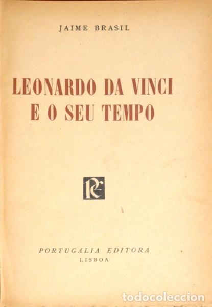 Libros: BRASIL. (Jaime) - LEONARDO DA VINCI E O SEU TEMPO. - Foto 1