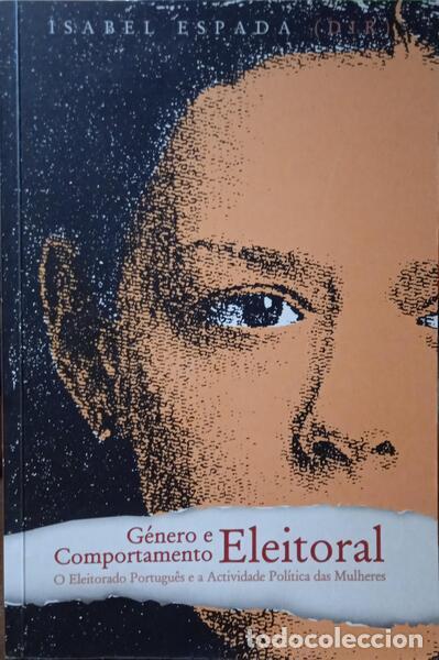 Libros: ESPADA. (Isabel), Gra&ccedil;a Vasconcellos e Ana Coucello. - G&Eacute;NERO E COMPORTAMENTO ELEITORAL. O ELEITORAD - Foto 1