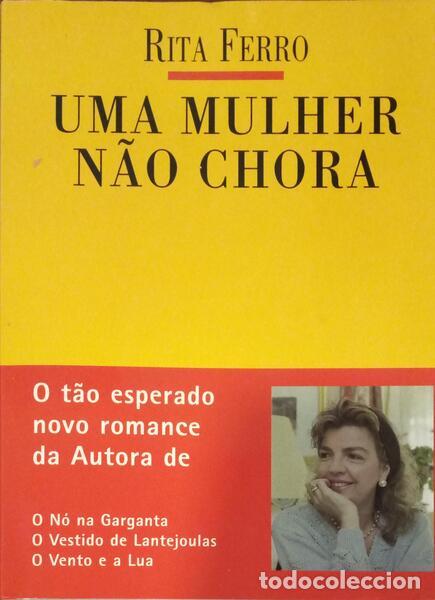 Libros: FERRO. (Rita) - UMA MULHER N&Atilde;O CHORA. - Foto 1