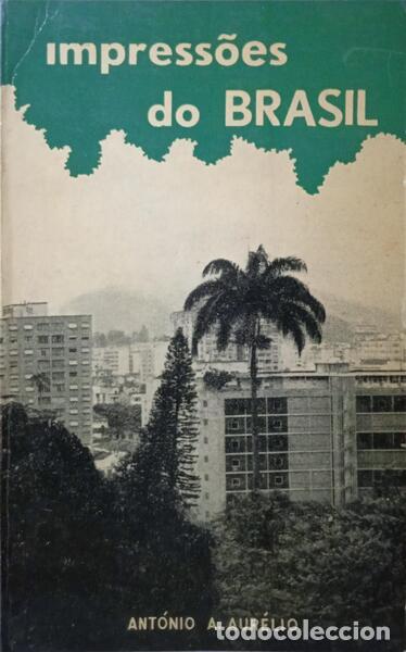 Libros: AUR&Eacute;LIO. (Ant&oacute;nio A.) - IMPRESS&Otilde;ES DO BRASIL. - Foto 1