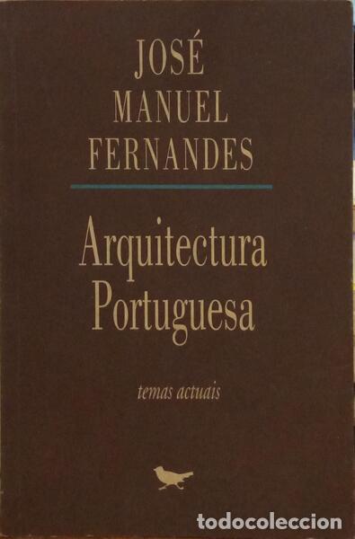 Libros: FERNANDES. (Jos&eacute; Manuel) - ARQUITECTURA PORTUGUESA. - Foto 1