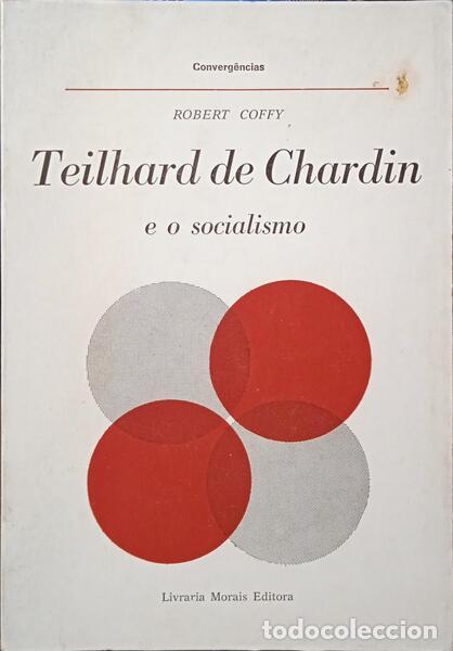 Libros: COFFY. (Robert) - TEILHARD DE CHARDIN E O SOCIALISMO. - Foto 1