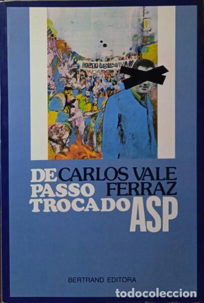 Libros: VALE FERRAZ. (Carlos) - DE PASSO TROCADO ASP - Foto 1