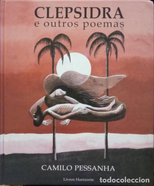 Libros: PESSANHA. (Camilo) - CLEPSIDRA E OUTROS POEMAS. - Foto 1