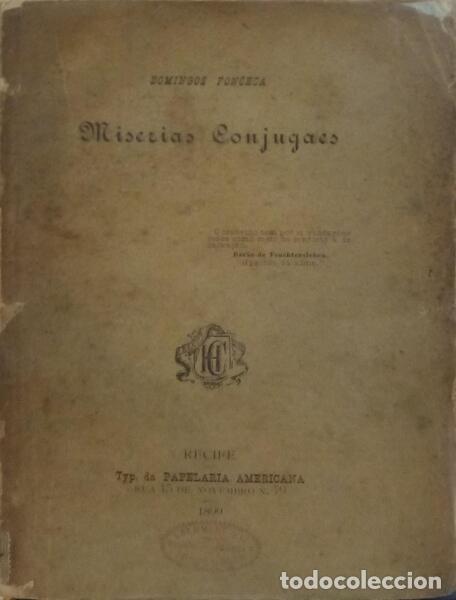 Libros: FONCECA. (Domingos) - MISERIAS CONJUGAES. - Foto 1