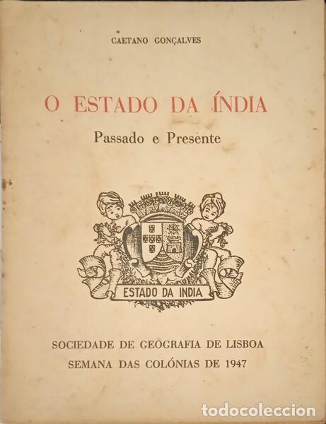 Libros: GON&Ccedil;ALVES. (Caetano) - O ESTADO DA &Iacute;NDIA: PASSADO E PRESENTE. - Foto 1