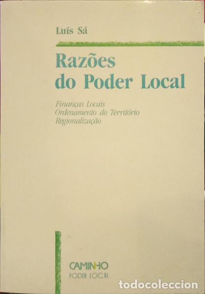 Libros: S&Aacute;. (Lu&iacute;s) - RAZ&Otilde;ES DO PODER LOCAL. - Foto 1