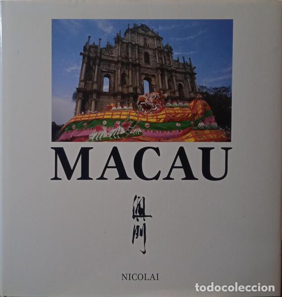 Libros: SILVA. (Teresa Borges da) e Werner Radasewsky. - MACAU. - Foto 1