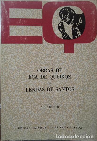 Libros: E&Ccedil;A DE QUEIR&Oacute;S. (Jos&eacute; Maria de) - LENDAS DE SANTOS. - Foto 1