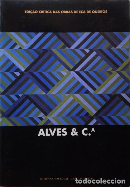 Libros: E&Ccedil;A DE QUEIR&Oacute;S. (Jos&eacute; Maria de) - ALVES & C.&ordf;. - Foto 1