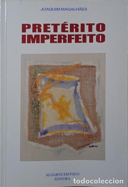 Libros: MAGALH&Atilde;ES. (Joaquim) - PRET&Eacute;RITO IMPERFEITO. - Foto 1