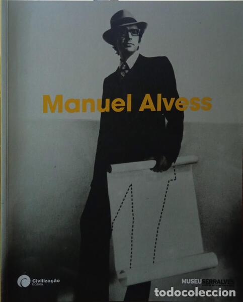 Libros: FERNANDES. (Jo&atilde;o), Sandra Guimar&atilde;es e Manuel Alvess. - MANUEL ALVESS. - Foto 1