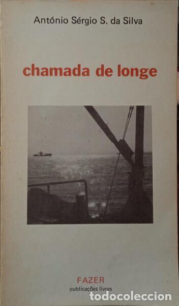 Libros: SILVA. (Ant&oacute;nio S&eacute;rgio S. da) - CHAMADA DE LONGE. - Foto 1