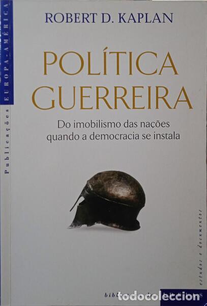 Libros: KAPLAN. (Robert D.) - POL&Iacute;TICA GUERREIRA. - Foto 1
