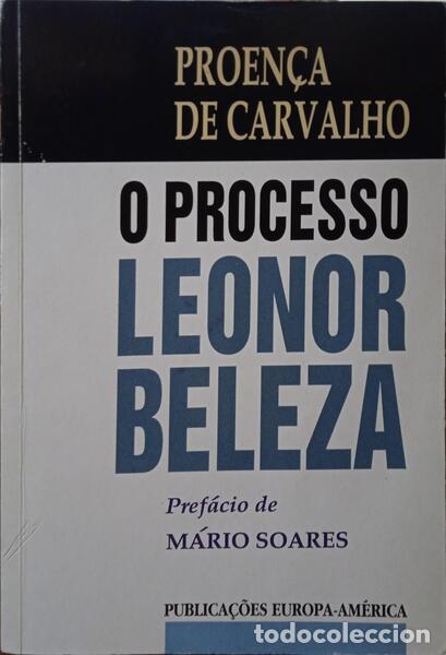 Libros: PROEN&Ccedil;A DE CARVALHO. (Daniel) - O PROCESSO LEONOR BELEZA. - Foto 1