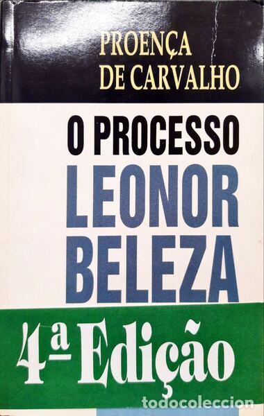Libros: PROEN&Ccedil;A DE CARVALHO. (Daniel) - O PROCESSO LEONOR BELEZA. [4.&ordf; EDI&Ccedil;&Atilde;O] - Foto 1