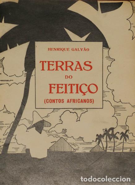 Libros: GALV&Atilde;O. (Henrique) - TERRAS DO FEITI&Ccedil;O. - Foto 1