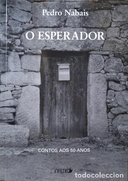 Libros: NABAIS. (Pedro) - O ESPERADOR. - Foto 1