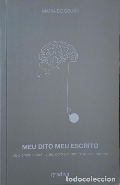 Libros: SOUSA. (Maria de) - MEU DITO, MEU ESCRITO. - Foto 1