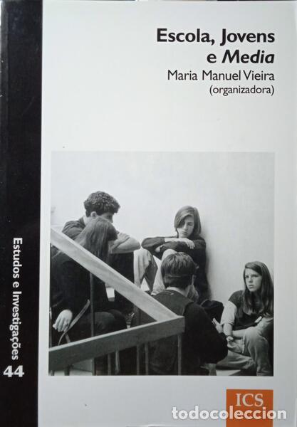 Libros: VIEIRA. (Maria Manuel) - ESCOLA, JOVENS E MEDIA. - Foto 1