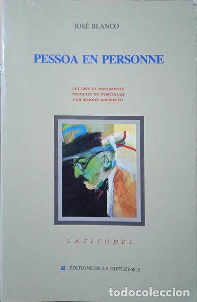 Libros: BLANCO. (Jos&eacute;) - PESSOA EN PERSONNE. - Foto 1