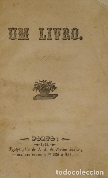 Libros: CASTELLO BRANCO. (Camilo) - UM LIVRO. [1.&ordf; EDI&Ccedil;&Atilde;O] - Foto 1