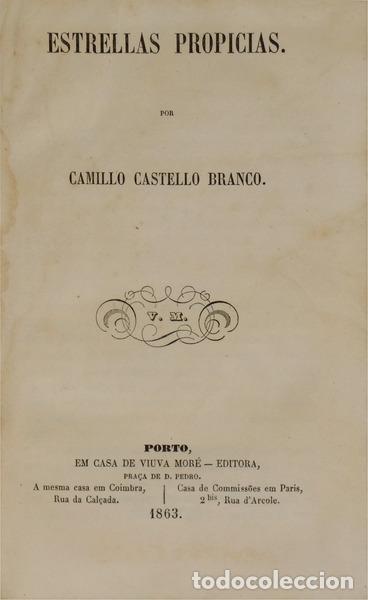 Libros: CASTELO BRANCO. (Camilo) - ESTRELLAS PROPICIAS. [1.&ordf; EDI&Ccedil;&Atilde;O] - Foto 1