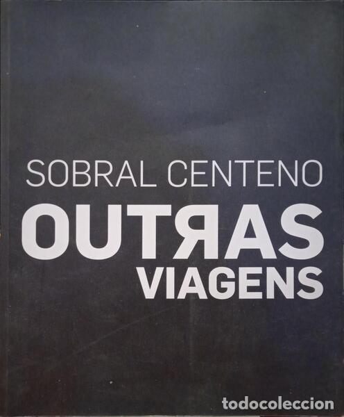 Libros: CENTENO. (Sobral) e Gerhard Charles Rump. - OUTRAS VIAGENS. - Foto 1