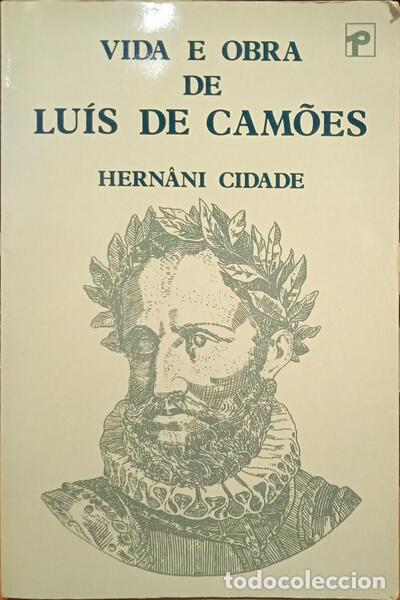 Libros: CIDADE. (Hern&acirc;ni) - VIDA E OBRA DE LU&Iacute;S DE CAM&Otilde;ES. - Foto 1