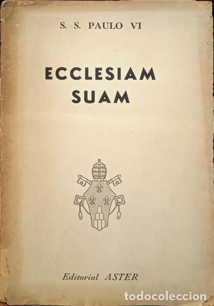 Libros: PAULO VI. - ECCLESIAM SUAM. - Foto 1